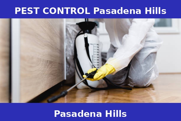 PEST CONTROL Pasadena Hills